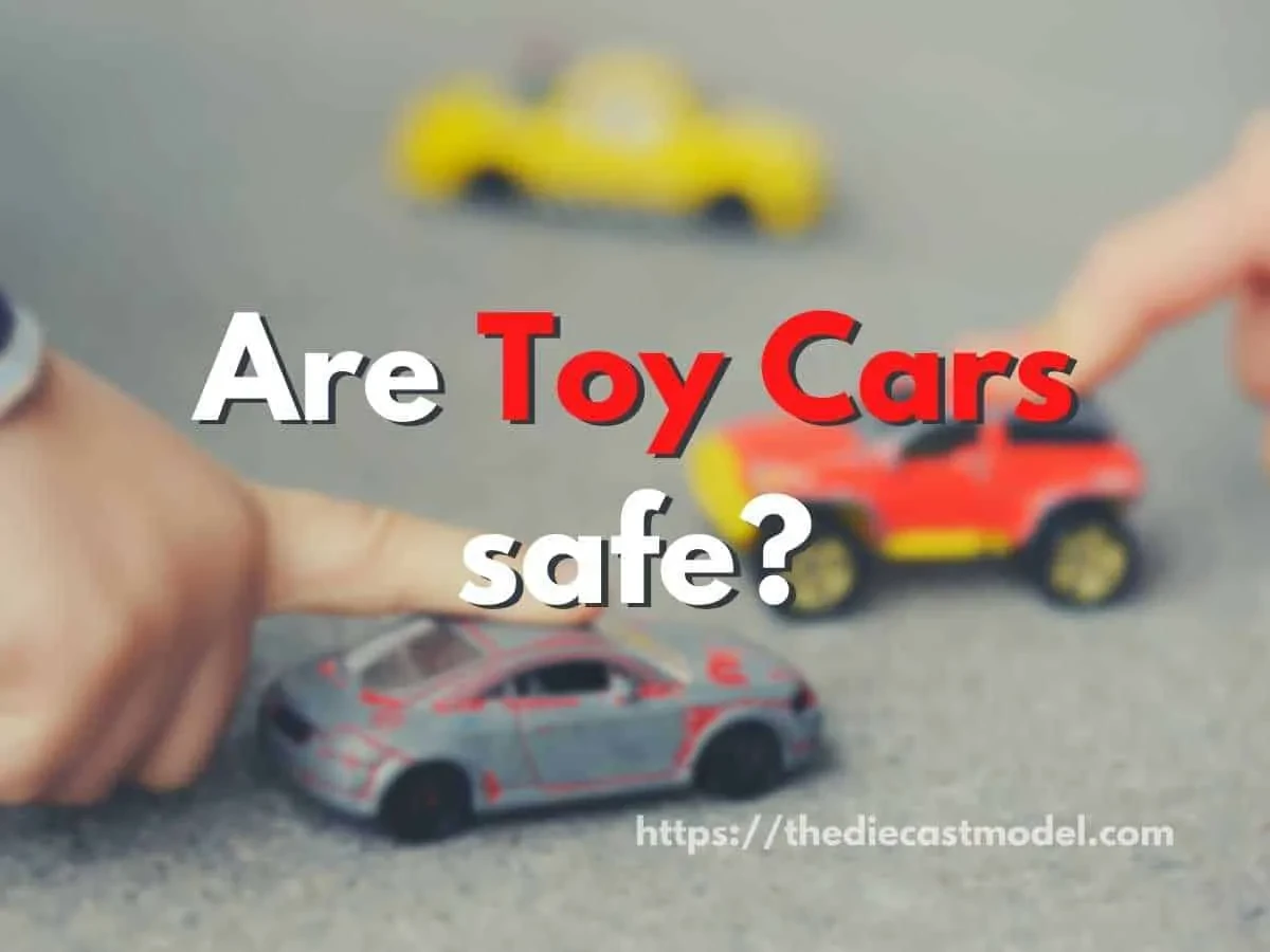 img/2563_are-diecast-cars-safe-for-kids.webp